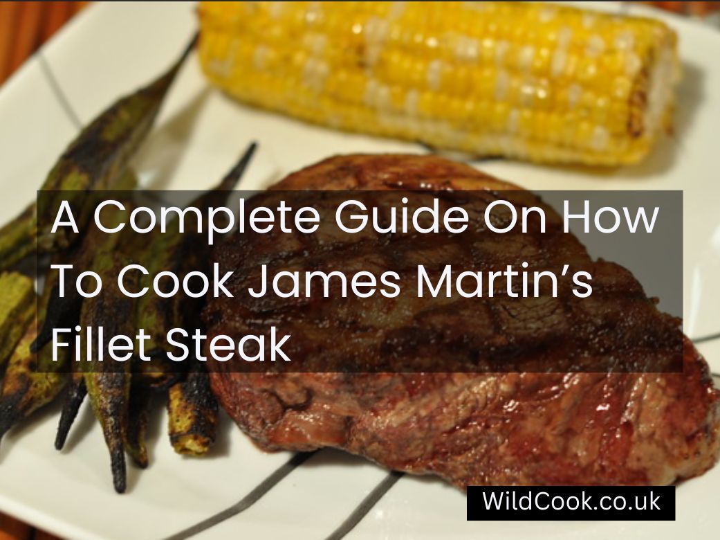 James Martin Fillet Steak