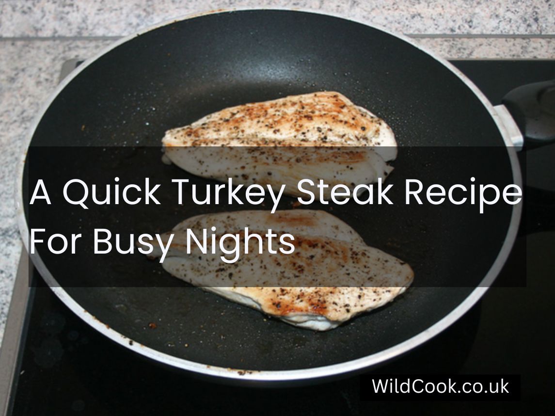 Turkey Steak Recipe